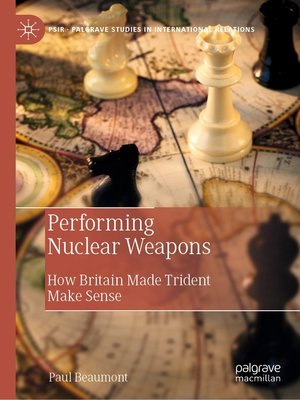 cover image of Performing Nuclear Weapons
